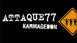 Video thumbnail of "Attaque 77 - Matar Dragones"