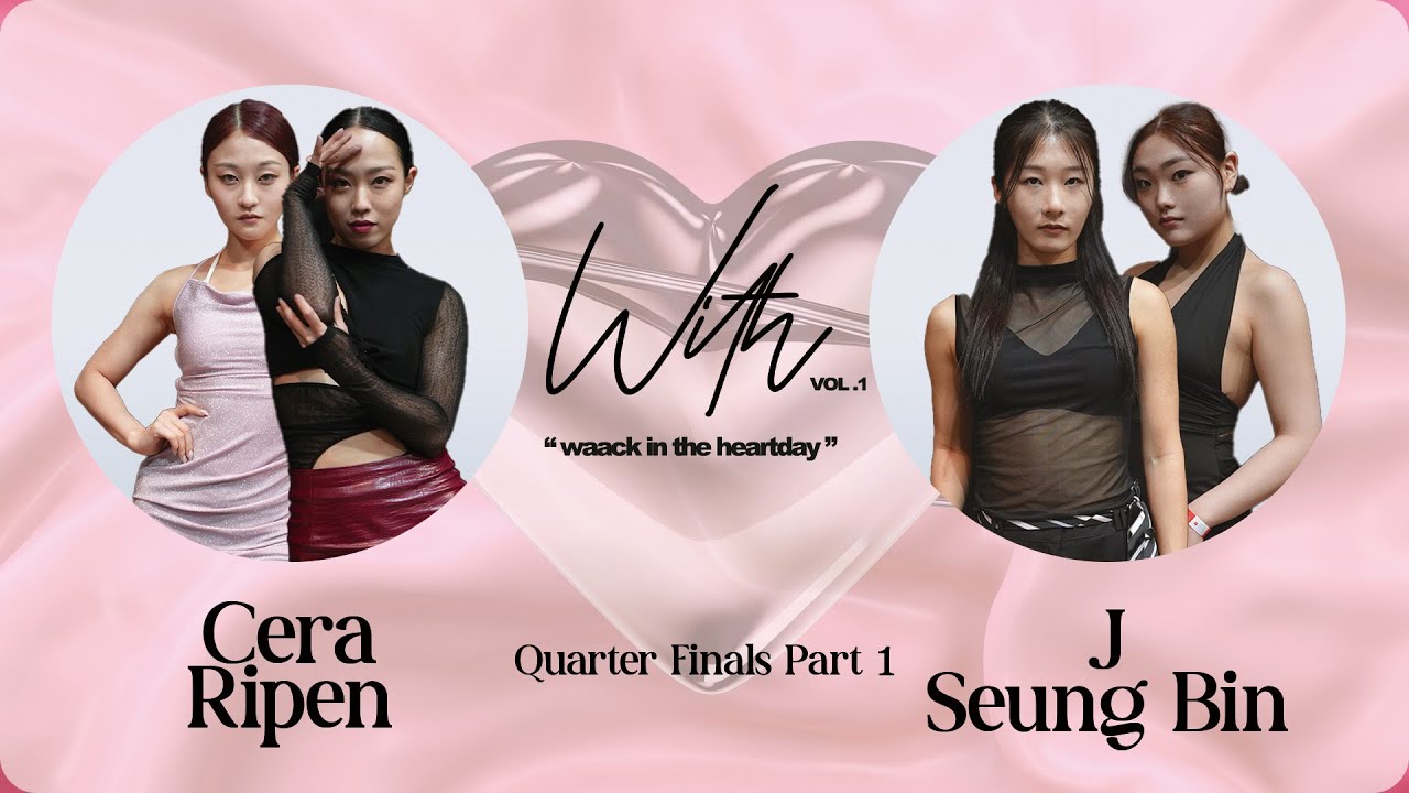 Cera & Ripen vs J & Seung Bin | Quarter-Finals Part 1 - 2on2 @ With vol.1