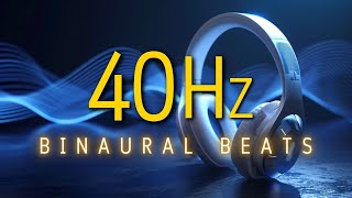 40Hz Binaural Beats, Cognitive Clarity, Gamma Brain Waves for Enhanced Cognitive Performance