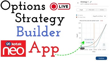 How to use Options Strategy Builder in Kotak Neo Mobile App !!