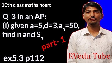 in an ap given a=5 d=3 an=50 find n and sn | a=5 d=3 an=50 find n and sn | nth term of ap class 10