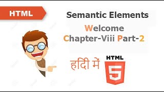 HTML Semantic Elements Part-2 in Hindi || HTML5 tutorial in Hindi