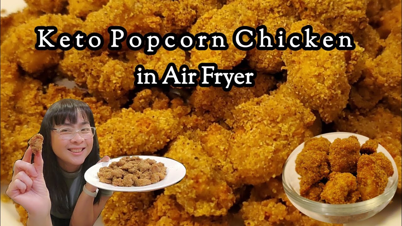 ไก่ป๊อบคอร์นใน Air Fryer ทำง่าย อร่อยด้วย Keto Popcorn Chicken 13/21
