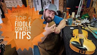 Top 5 tips for fiddle contests