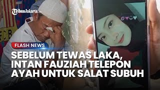 Intan Fauziah Siswa Smk Lingga Kencana Korban Laka Maut Sempat Ingatkan Ayah Bangun Salat Subuh