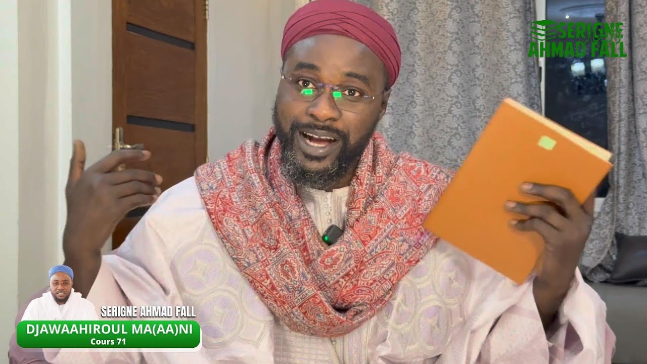 DjawaaHiroul Ma(aa)nii - Cours N°71 Par Serigne Ahmad Fall