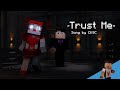 "Trust Me" Minecraft Fnaf animation Song by CK9C