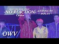 #OWV LIVE STAGE ∥ "Caution" ∥ at -NO REACTION- 2026.3.6