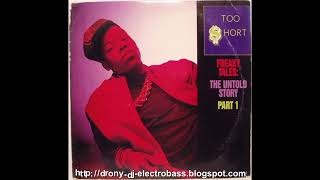 Too Short - Freaky tales (Dub Mix) (1988)