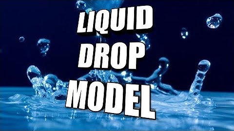 NUCLEAR CHEMISTRY 3: Nuclear Models 01, Liquid Drop Model