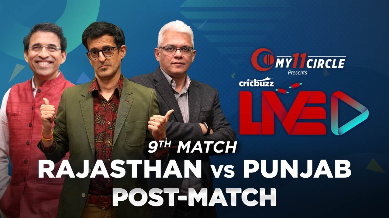 Cricbuzz Live Match 9 Rajasthan V Punjab Post match Show YouTube