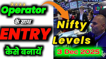 NIFTY analysis for tomorrow || 3 Dec 2025 || With operator levels || @theoperatorgame