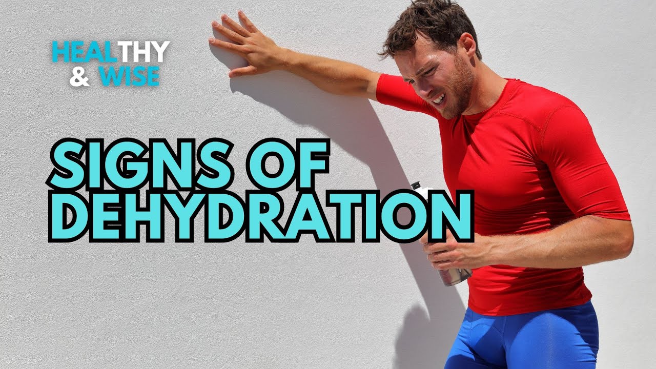 Warning Signs of Dehydration | You Need Water | Be Healthy and Wise