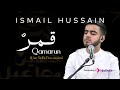 Qamarun ismail hussain live with percussion     