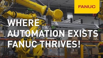 Where automation exists, FANUC thrives!