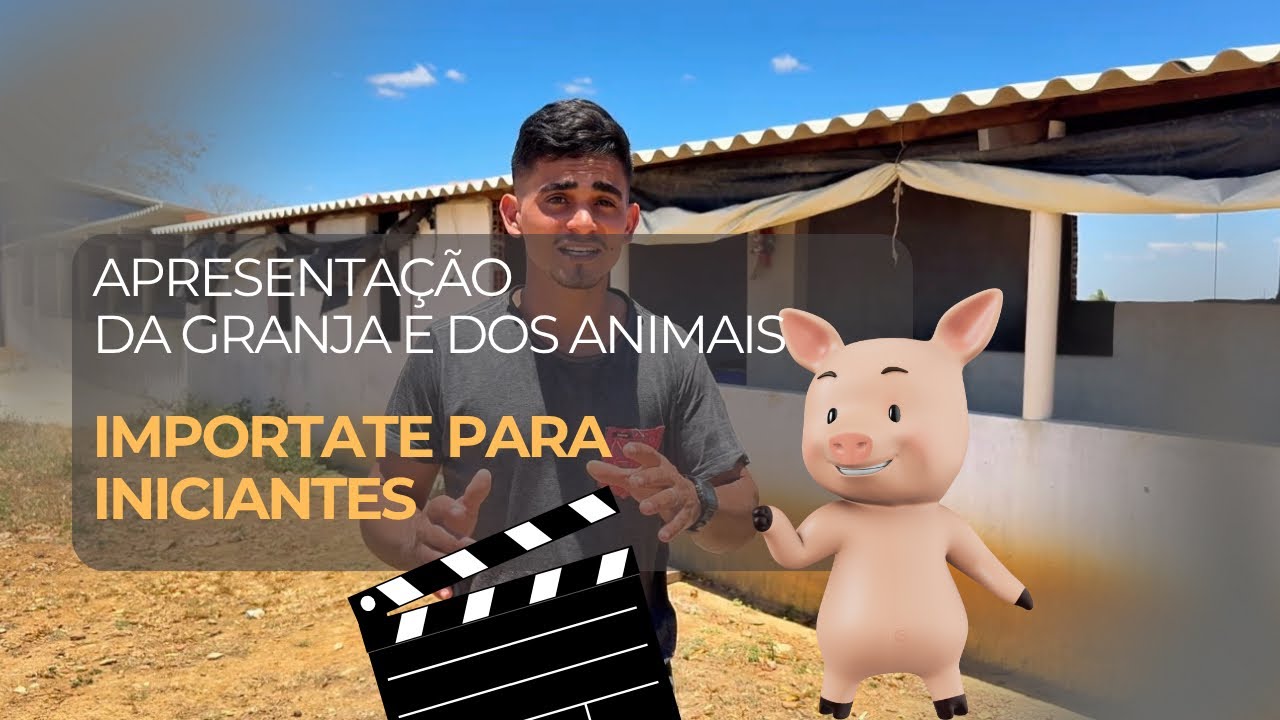Apresentação da granja e dos animais para iniciantes 