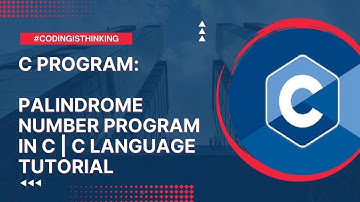 Palindrome Number Program in C | C Language Tutorial | English