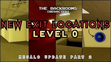 Exit locations for Level 0 in Roblox Backrooms [REDACTED]