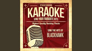 Goodbye Says It All (Originally Performed By BlackHawk) (Karaoke Version)