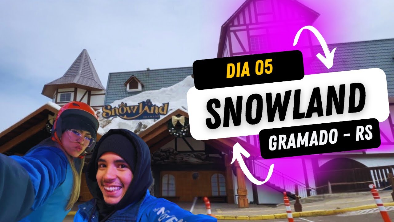 DIA DO SNOWLAND 🤩