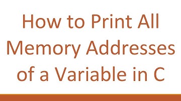 How to Print All Memory Addresses of a Variable in C