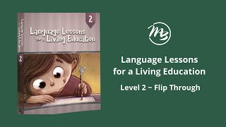 Language Lesson for a Living Education Level 2 \/\/ 1 Minute Flip Through