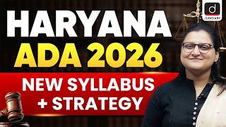 Haryana ADA 2026 Made Easy | New Syllabus &amp; Strategy | Smart Study Plan | Drishti Judiciary