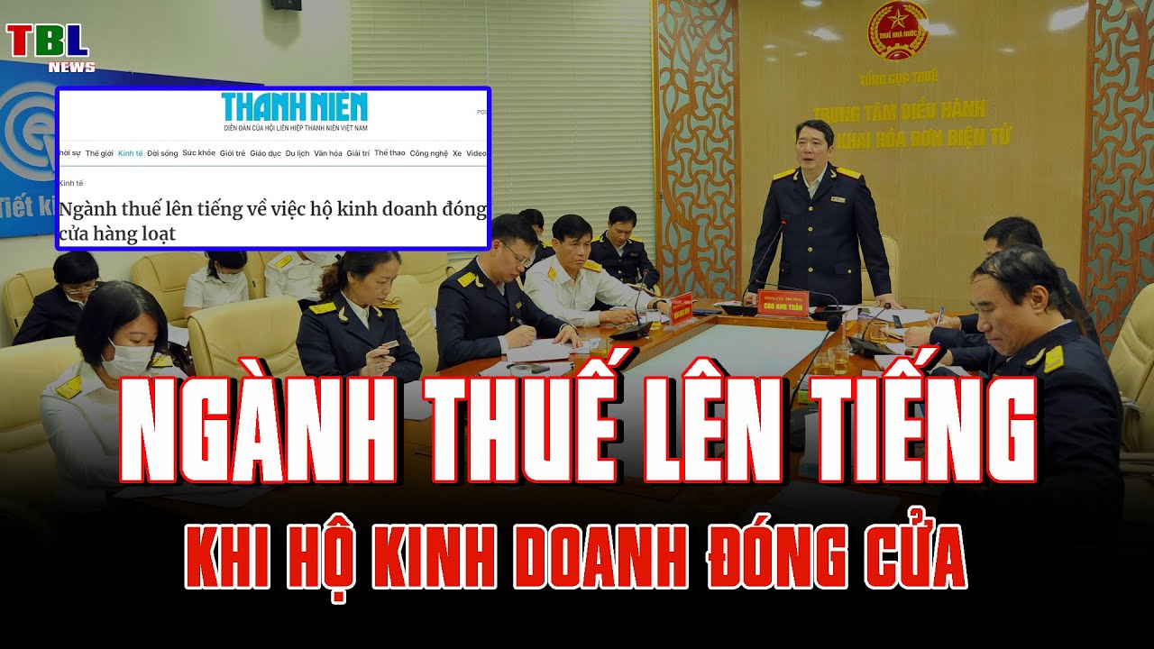 Cục thuế nói gì khi hộ kinh doanh đóng cửa hàng loạt  | TBL News