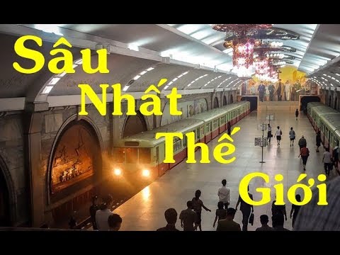 Video: 11 hệ thống tàu điện ngầm ấn tượng nhất thế giới