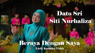 Dato Sri Siti Nurhaliza   Beraya Dengan Saya   Lirik Karaoke