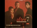 after 7 - Heat Of The Moment (Extended Heat)
