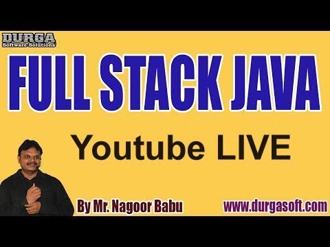 Full Stack Java Package tutorials by Mr. Nagoor Babu Sir - YouTube