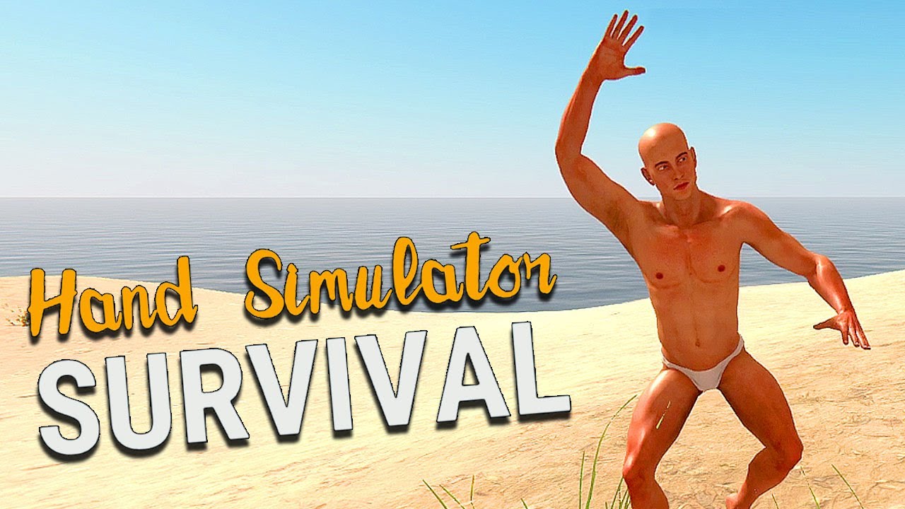 Hand Simulator Survival Surviving While Trapped All Alone YouTube