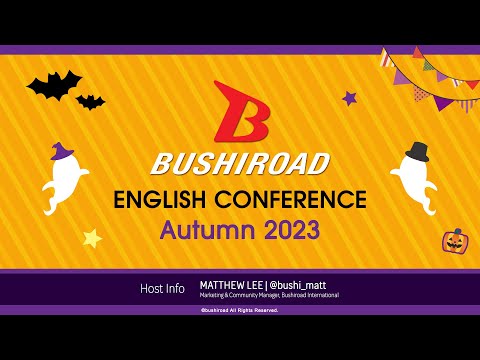 Bushiroad English Conference Autumn 2023