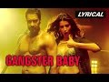 Gangster Baby Full Song with Lyrics 🎵 | Action Jackson