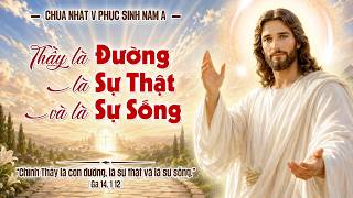 GX Đức Mẹ Lộ Đức - THÁNH LỄ CHÚA NHẬT TUẦN 5 PHỤC SINH (ngày 3 tháng 5,2026)
