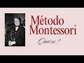 Conoce el MÉTODO MONTESSORI