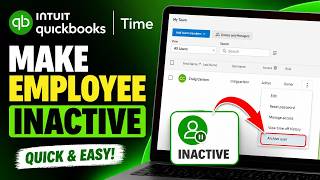 How To MAKE EMPLOYEE INACTIVE On QuickBooks Time (QUICK & EASY) 2026