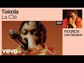 Tiakola - La Clé (Live) | VEVO Rounds