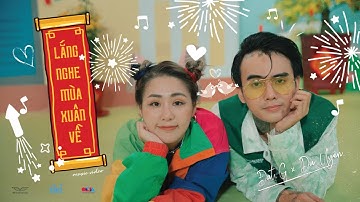 Lắng Nghe Mùa Xuân Về (LNMXV) - ĐạtG x DuUyên || OFFICIAL MV