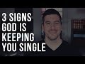 Is God Keeping You Single? Here's How You Can Know . . .