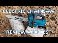 Electric Chainsaw Review and test - Makita XCU09 XCU08 XCU04 XCU03