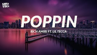Rich Amiri - Poppin Feat. Lil Tecca (528Hz)