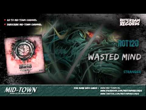 Wasted Mind — Wasted mind - Stranger