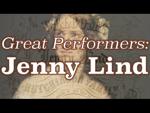 Great Performers: Jenny Lind