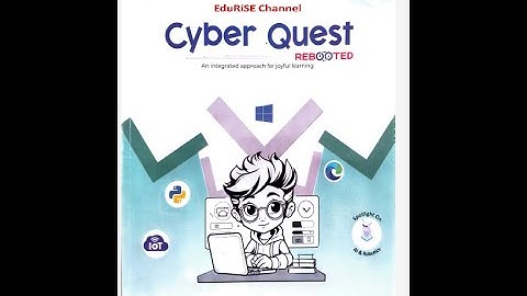 Kips Cyber Quest Computer Book, Grade 7- Python Chapter 8 PART 1