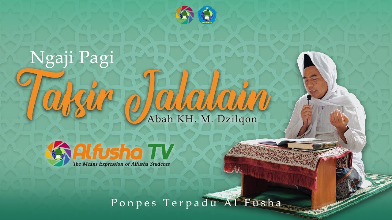🔴LIVE NGAOS PAGI TAFSIR JALALAIN SURAT AS-SYU'ARA AYAT 90 PONPES AL FUSHA ( 07 MARET 2026 )