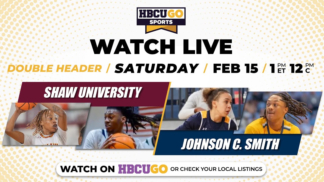 Hoops Double Header on HBCU Go - Shaw University vs Johnson C. Smith ...