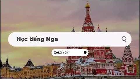 TIẾNG NGA CHO NGƯỜI MỚI BẮT ĐẦU || Cách Sử Dụng Tính Từ Trong Tiếng Nga. ( Bản mới)