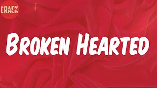 MO3 (Lyrics) - Broken Hearted